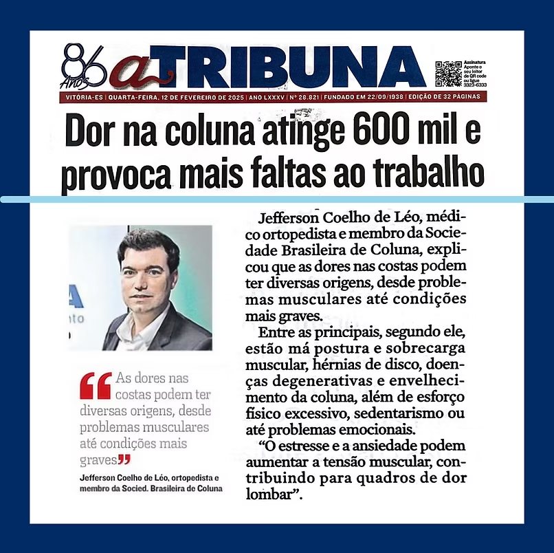 Reportagem do Jornal A Tribuna: dor na coluna atinge 600 mil e provoca faltas ao trabalho — com o médico Jefferson Coelho de Léo